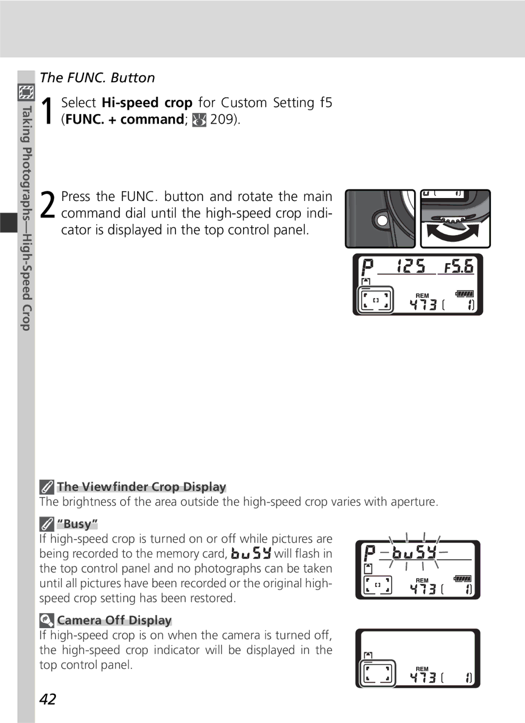 Nikon D2Xs manual FUNC. Button, Select Hi-speed crop for Custom Setting f5 FUNC. + command, Viewﬁnder Crop Display, Busy 