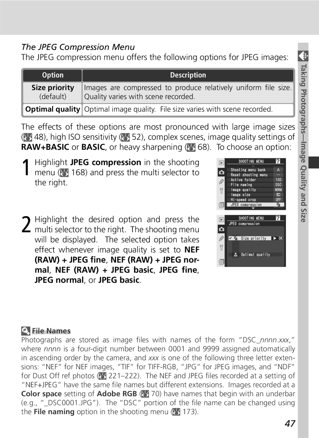 Nikon D2Xs manual Jpeg Compression Menu, Quality varies with scene recorded, File Names 