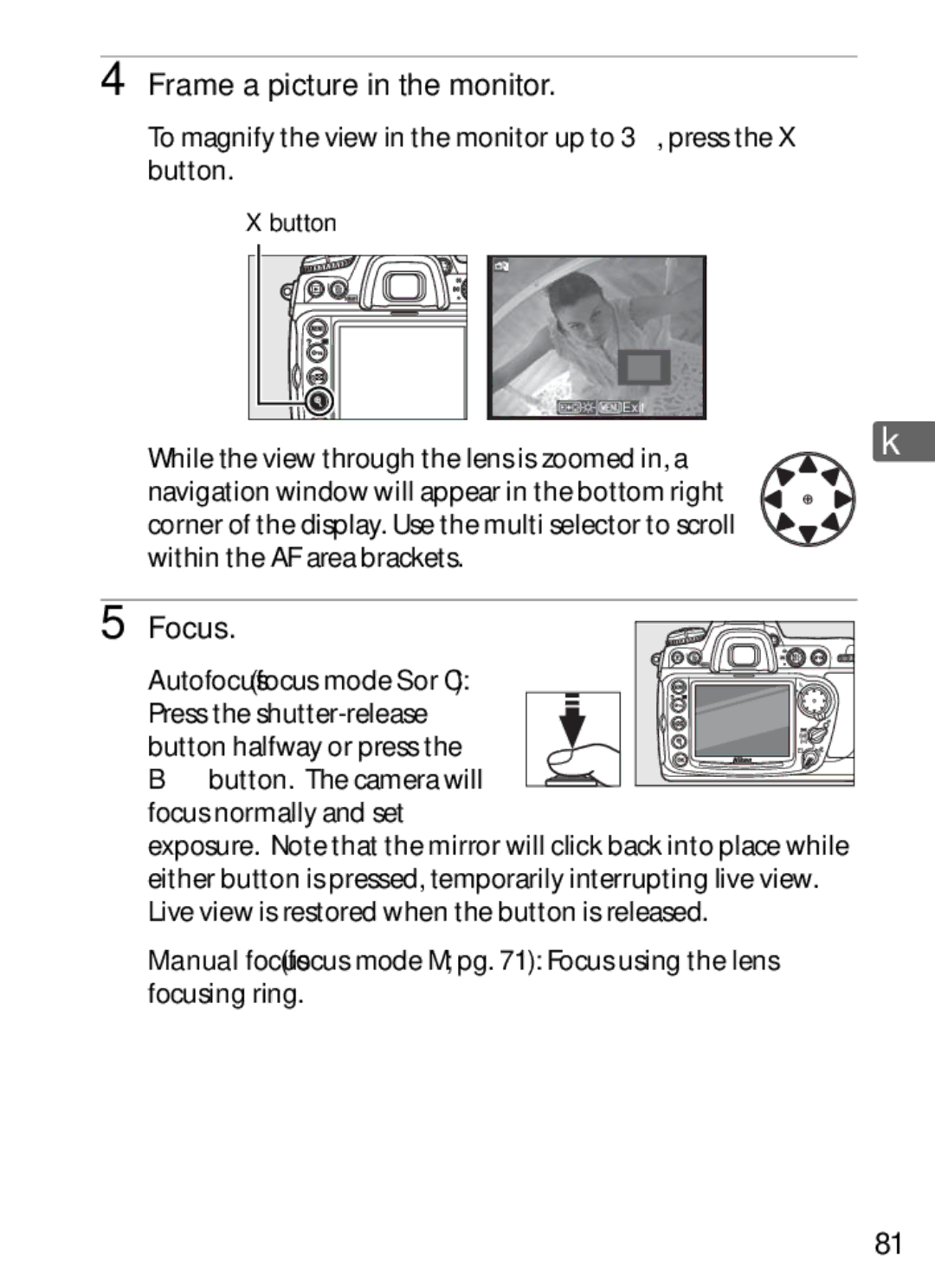 Nikon 920162, D300OUTFIT, D300BODY user manual Frame a picture in the monitor, Button 