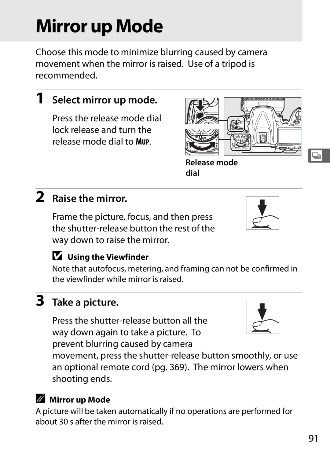 Nikon D300OUTFIT, D300BODY, 920162 user manual Mirror up Mode, Select mirror up mode, Raise the mirror, Take a picture 