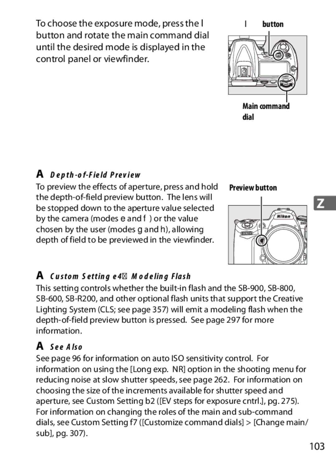 Nikon D300OUTFIT, D300BODY, 920162 103, Button Main command dial Depth-of-Field Preview, Custom Setting e4-Modeling Flash 