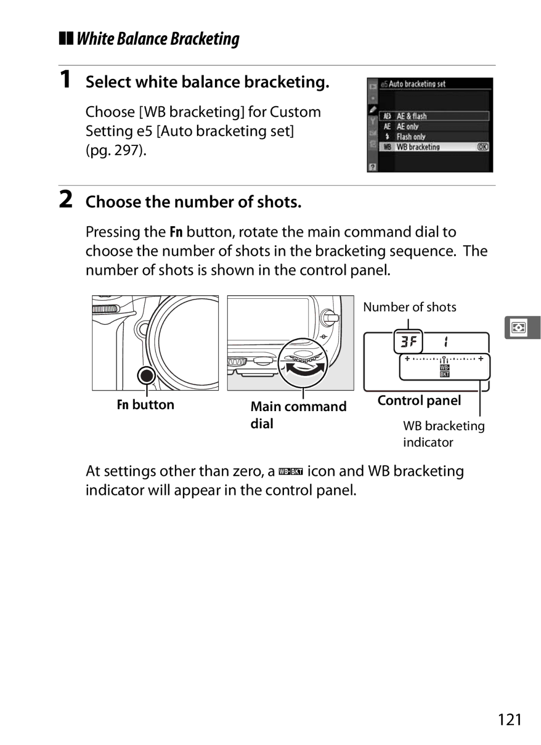 Nikon D300OUTFIT White Balance Bracketing, Select white balance bracketing, 121, Fn button Main command Control panel Dial 