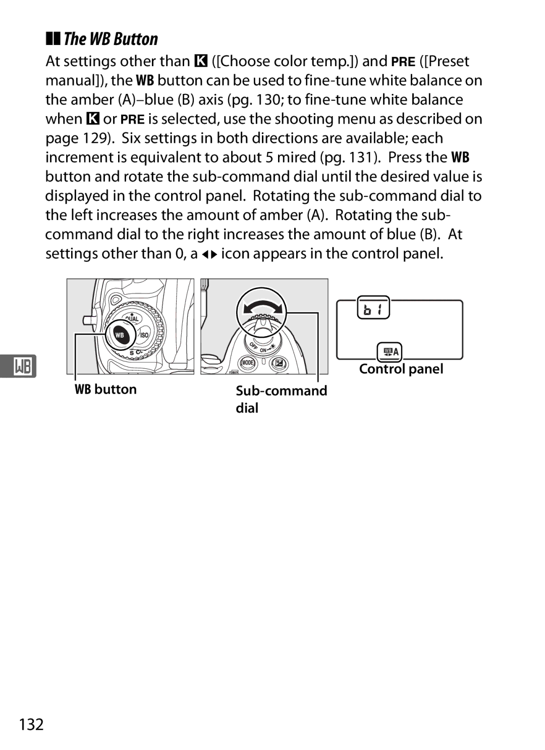 Nikon 920162, D300OUTFIT, D300BODY user manual WB Button, 132, WB button Control panel, Sub-command dial 