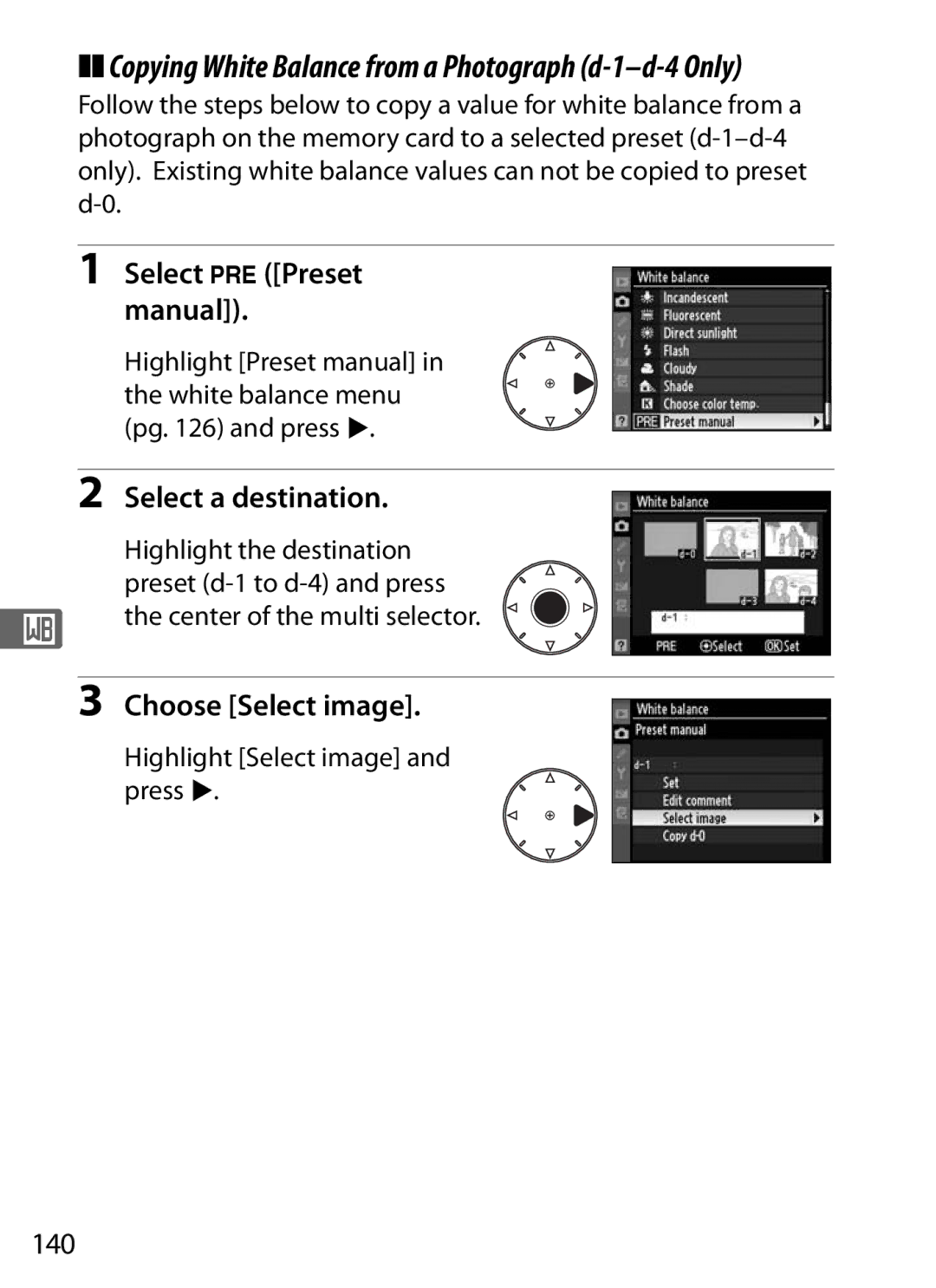 Nikon D300BODY, D300OUTFIT, 920162 Choose Select image, 140, Highlight the destination, Preset d-1 to d-4 and press 