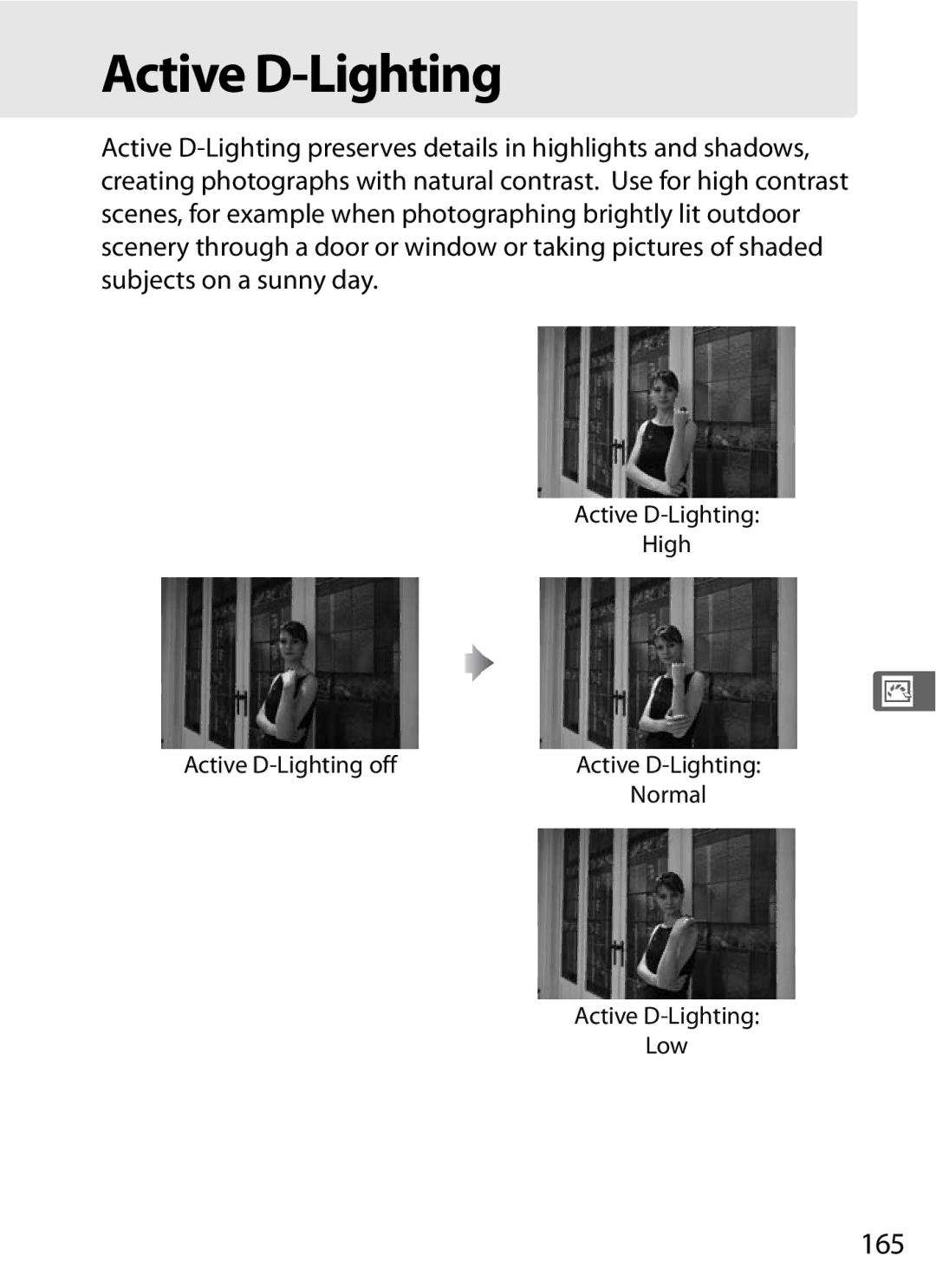 Nikon 920162, D300OUTFIT, D300BODY user manual 165, Active D-Lighting High Active D-Lighting off, Active D-Lighting Low 