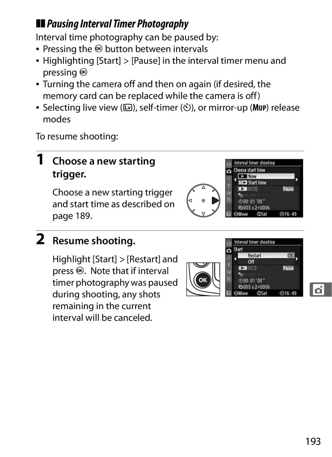 Nikon D300OUTFIT, D300BODY, 920162 Pausing Interval Timer Photography, Choose a new starting trigger, Resume shooting, 193 