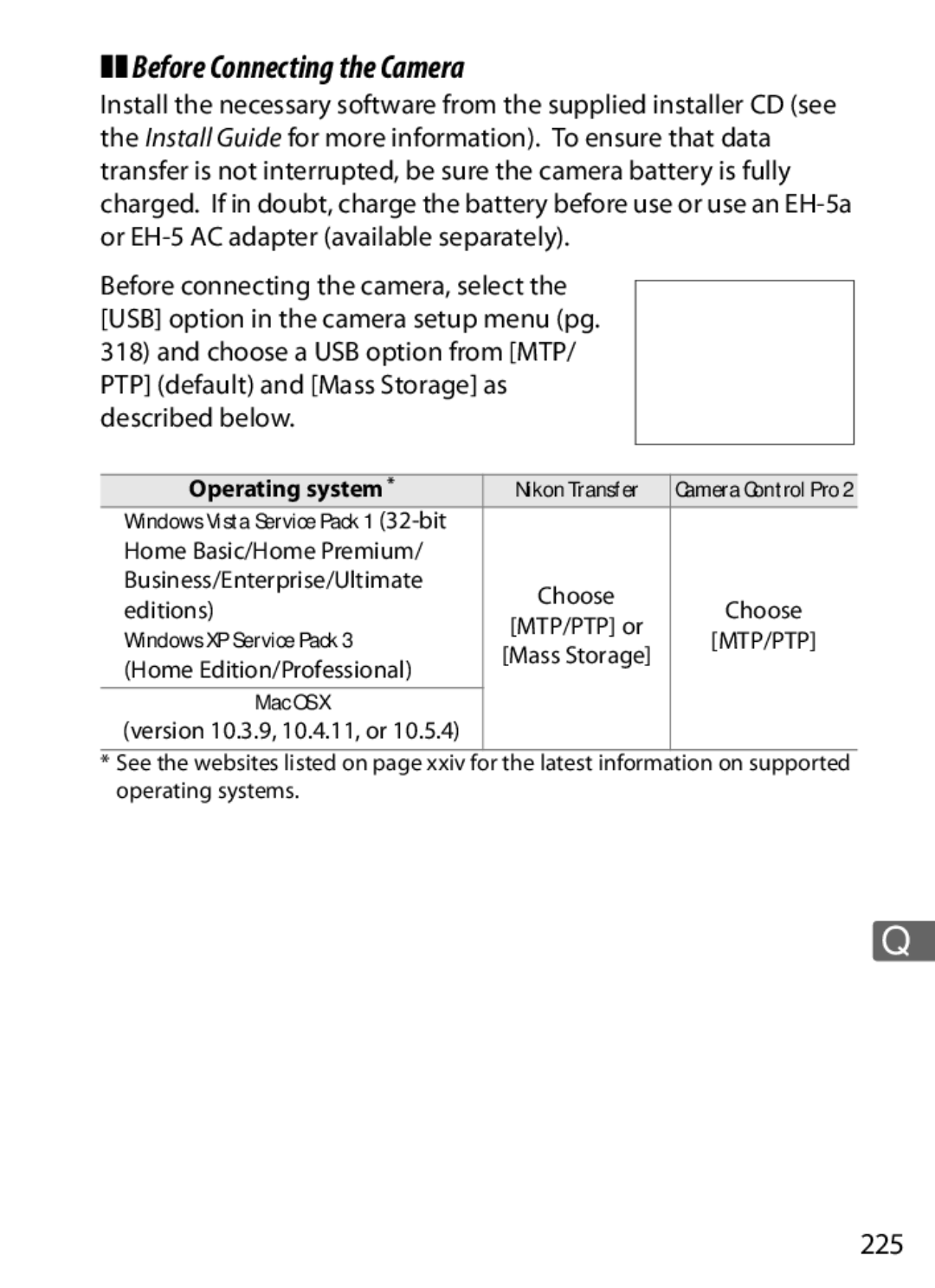 Nikon 920162, D300OUTFIT, D300BODY Before Connecting the Camera, 225, Operating system, Windows XP Service Pack, Mac OS 