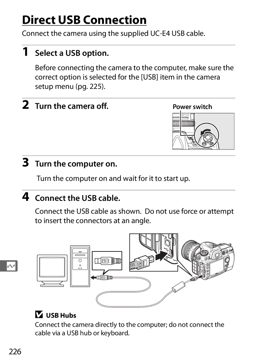 Nikon D300OUTFIT, D300BODY Direct USB Connection, Select a USB option, Turn the computer on, Connect the USB cable, 226 