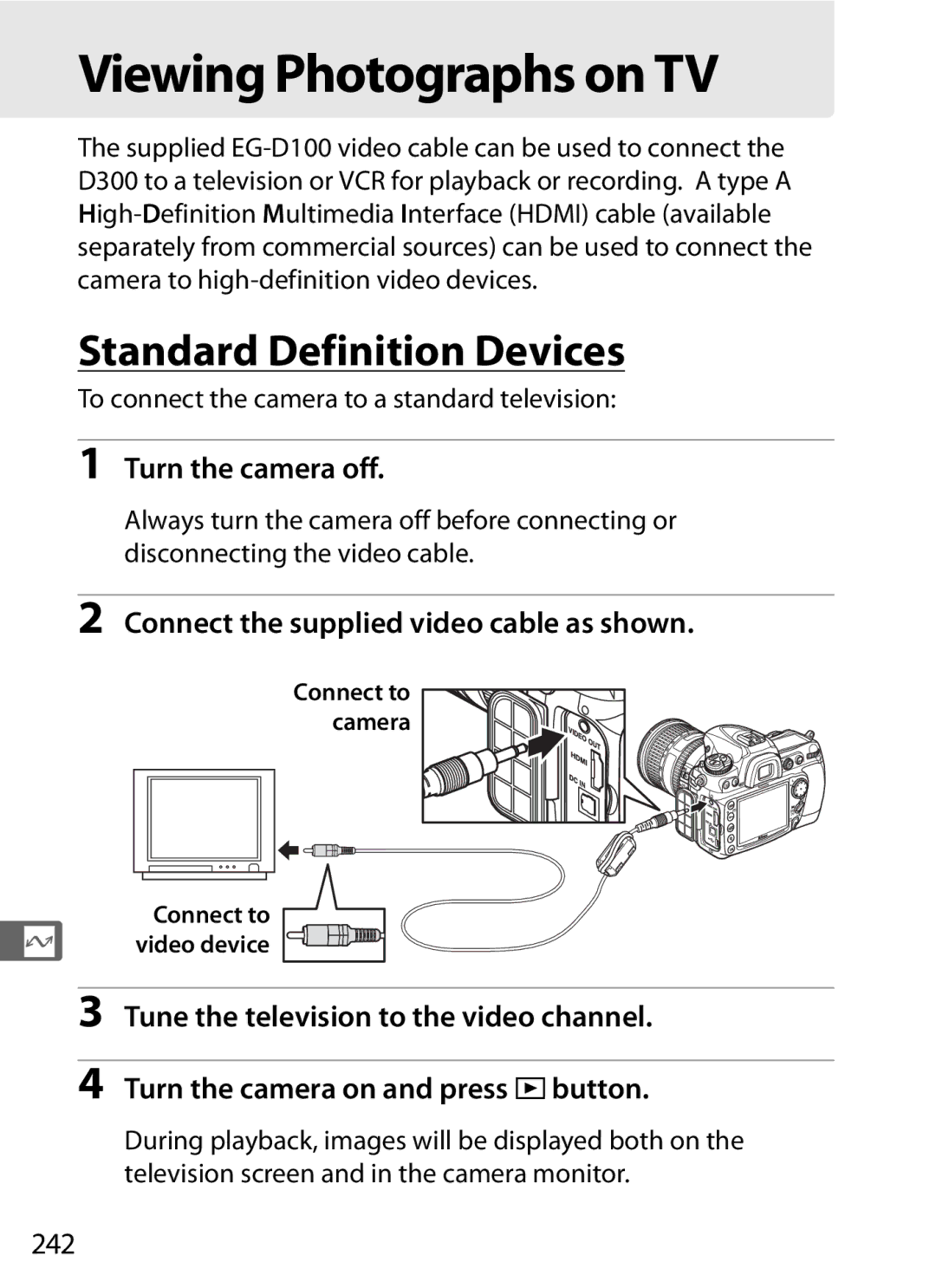 Nikon D300BODY Standard Definition Devices, Connect the supplied video cable as shown, 242, Connect to video device 