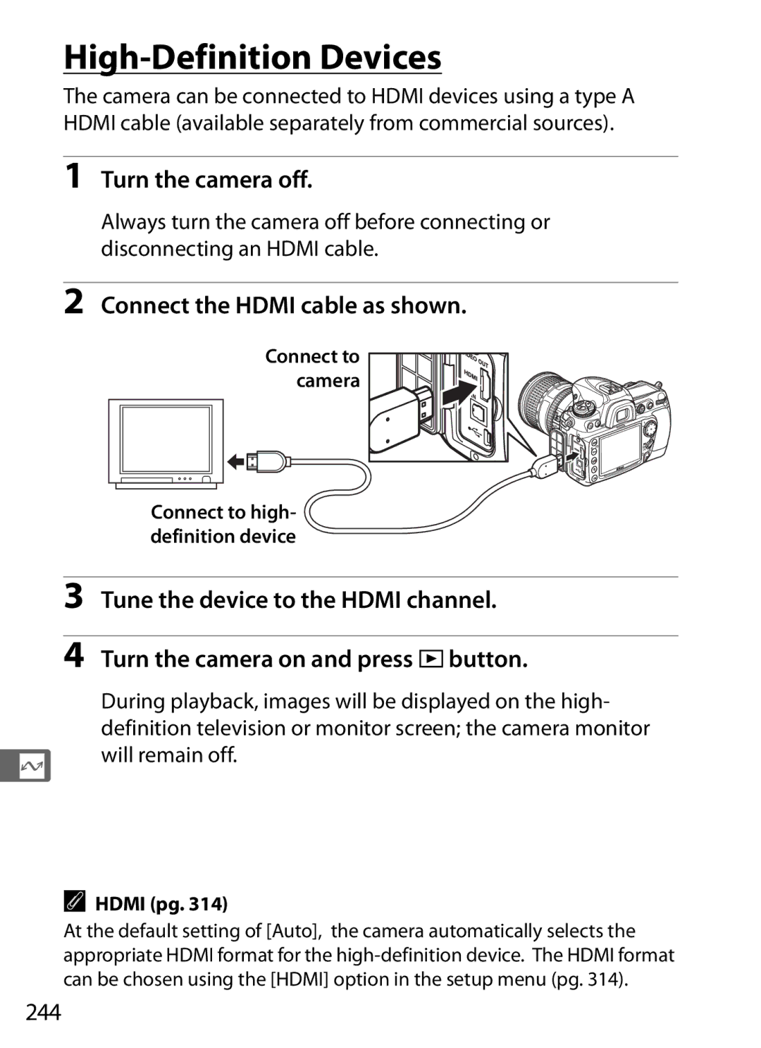 Nikon D300OUTFIT, D300BODY, 920162 user manual High-Definition Devices, Connect the Hdmi cable as shown, 244, Will remain off 