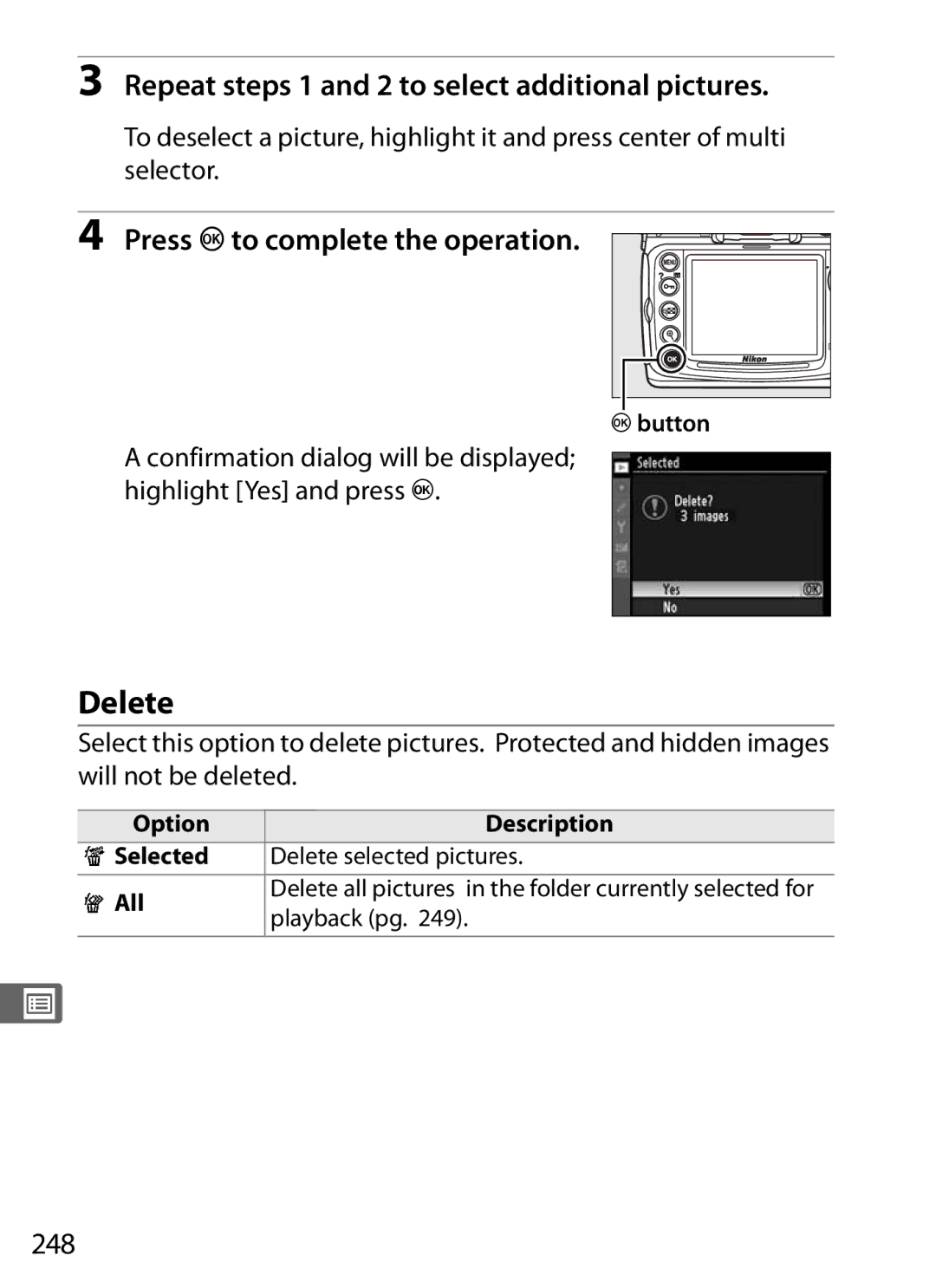 Nikon D300BODY, 920162 Delete, Repeat steps 1 and 2 to select additional pictures, Press Jto complete the operation, 248 