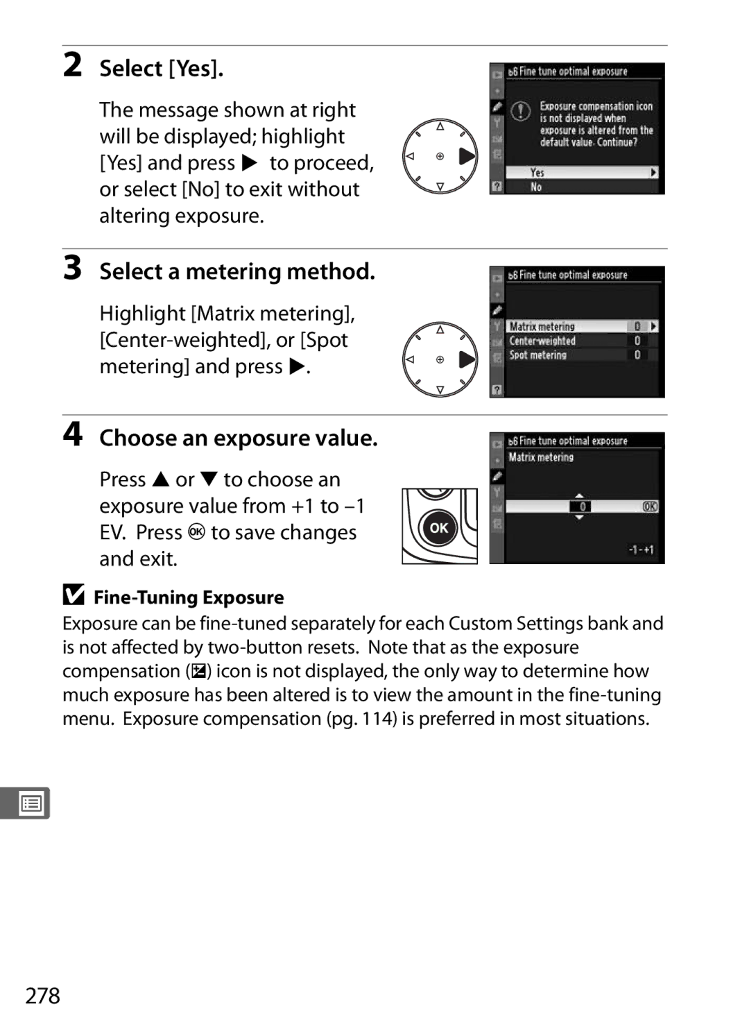 Nikon D300BODY, D300OUTFIT, 920162 user manual Select a metering method, Choose an exposure value, 278, Fine-Tuning Exposure 