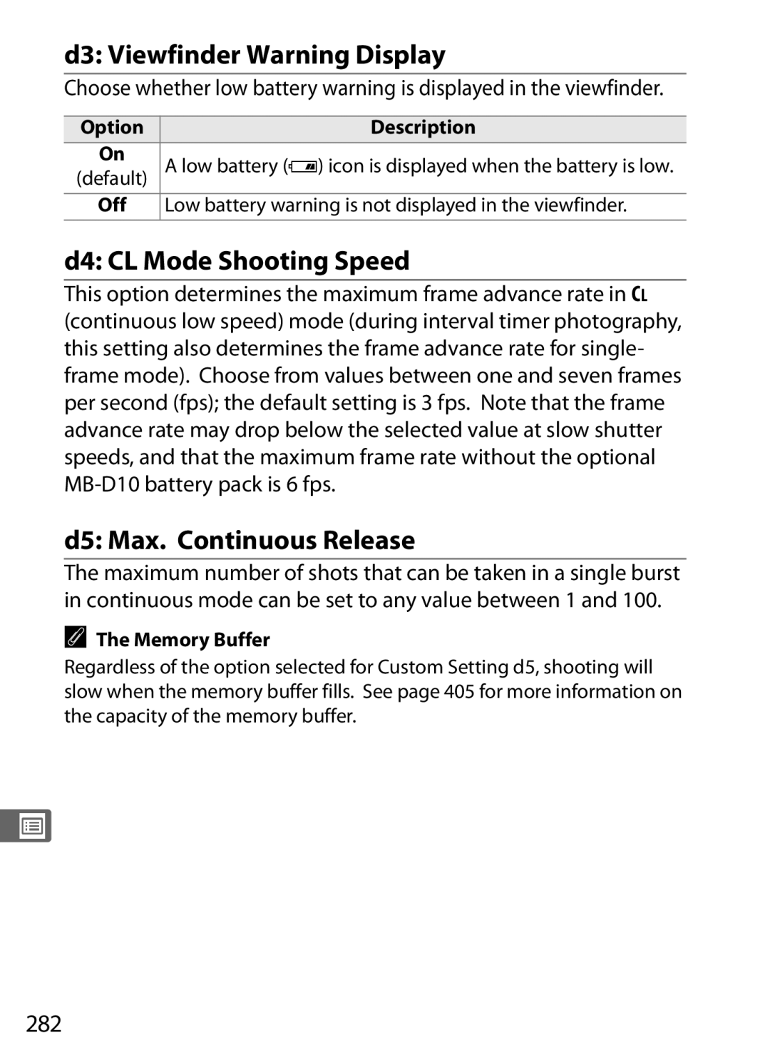 Nikon 920162, D300OUTFIT D3 Viewfinder Warning Display, D4 CL Mode Shooting Speed, D5 Max. Continuous Release, 282 