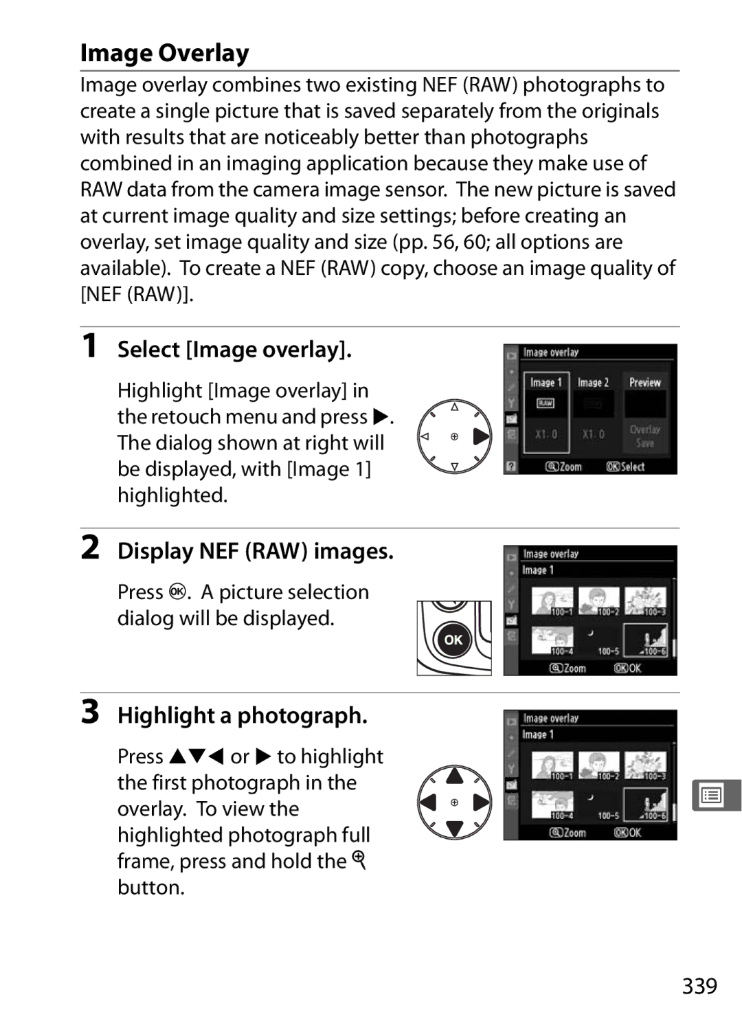 Nikon 920162, D300OUTFIT, D300BODY Image Overlay, Select Image overlay, Display NEF RAW images, Highlight a photograph, 339 