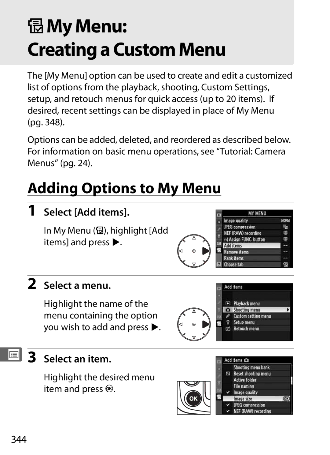 Nikon D300BODY, 920162 OMy Menu Creating a Custom Menu, Adding Options to My Menu, Select Add items, Select an item, 344 