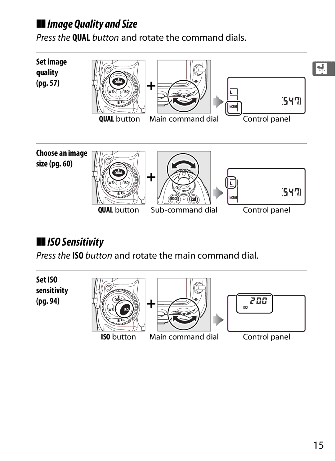 Nikon 920162, D300OUTFIT Image Quality and Size, ISO Sensitivity, Press the Qual button and rotate the command dials 