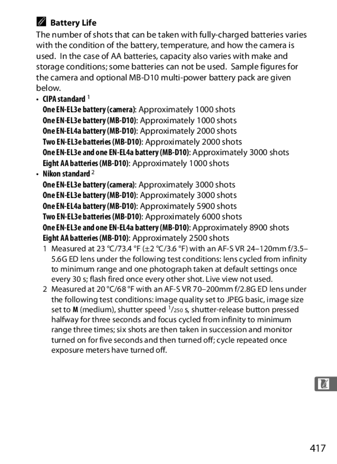 Nikon 920162, D300OUTFIT, D300BODY user manual 417, Battery Life, Eight AA batteries MB-D10 Approximately 2500 shots 