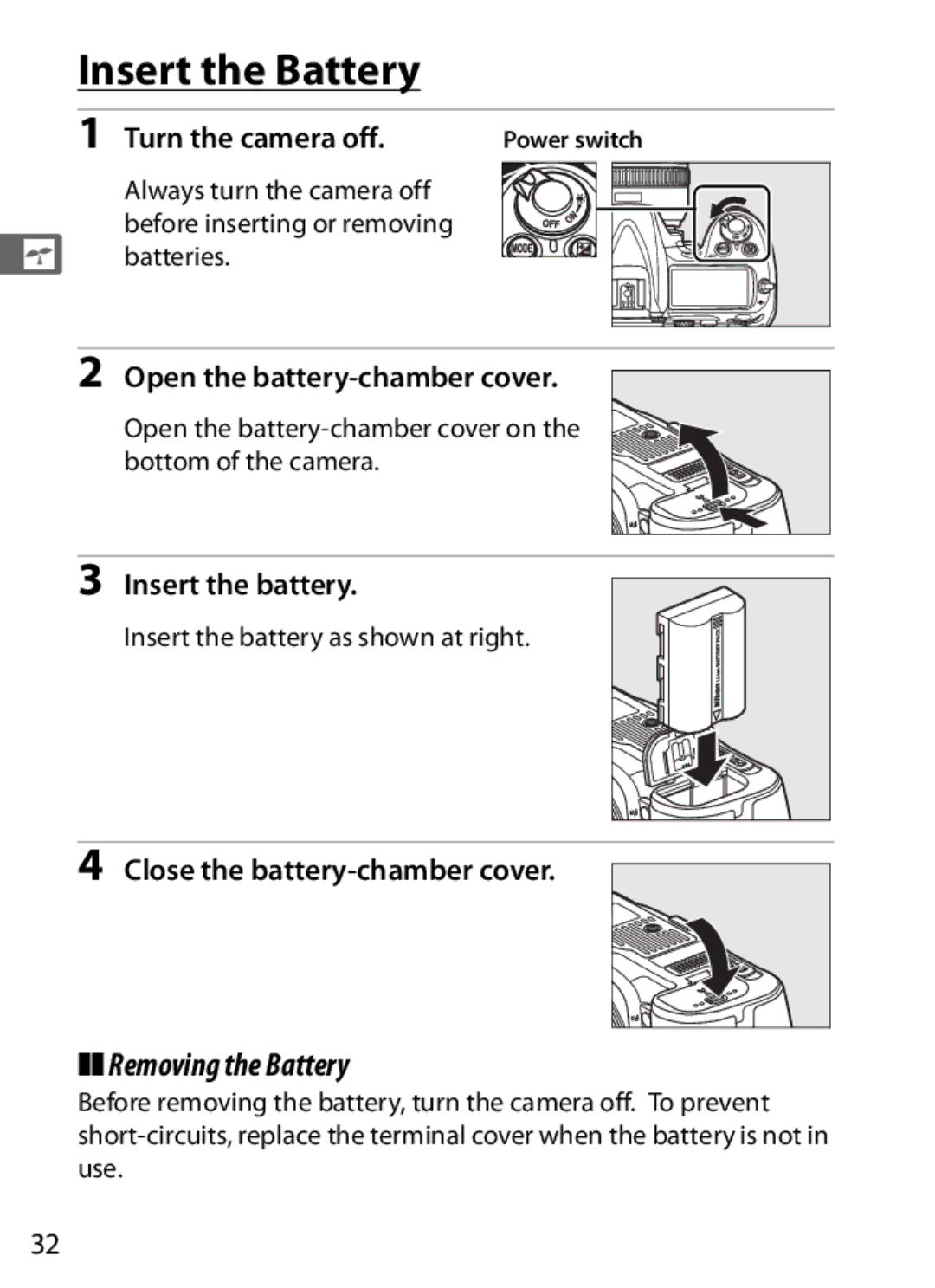 Nikon D300BODY, D300OUTFIT Insert the Battery, Removing the Battery, Turn the camera off, Open the battery-chamber cover 