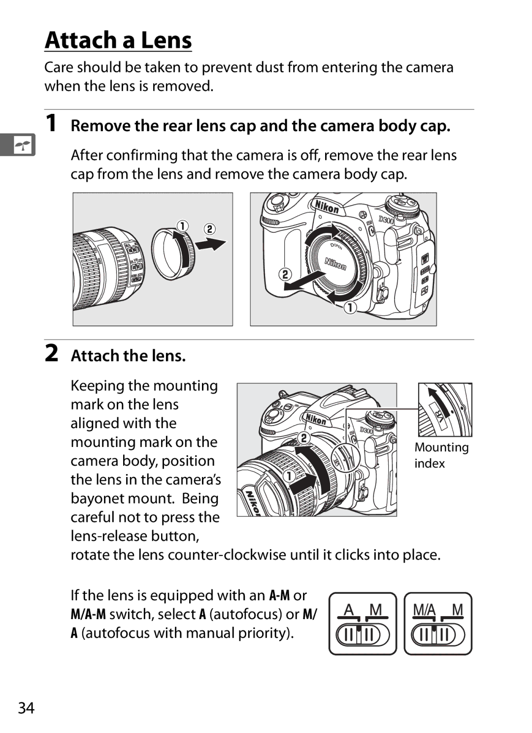 Nikon D300OUTFIT, D300BODY, 920162 Attach a Lens, Remove the rear lens cap and the camera body cap, Attach the lens 