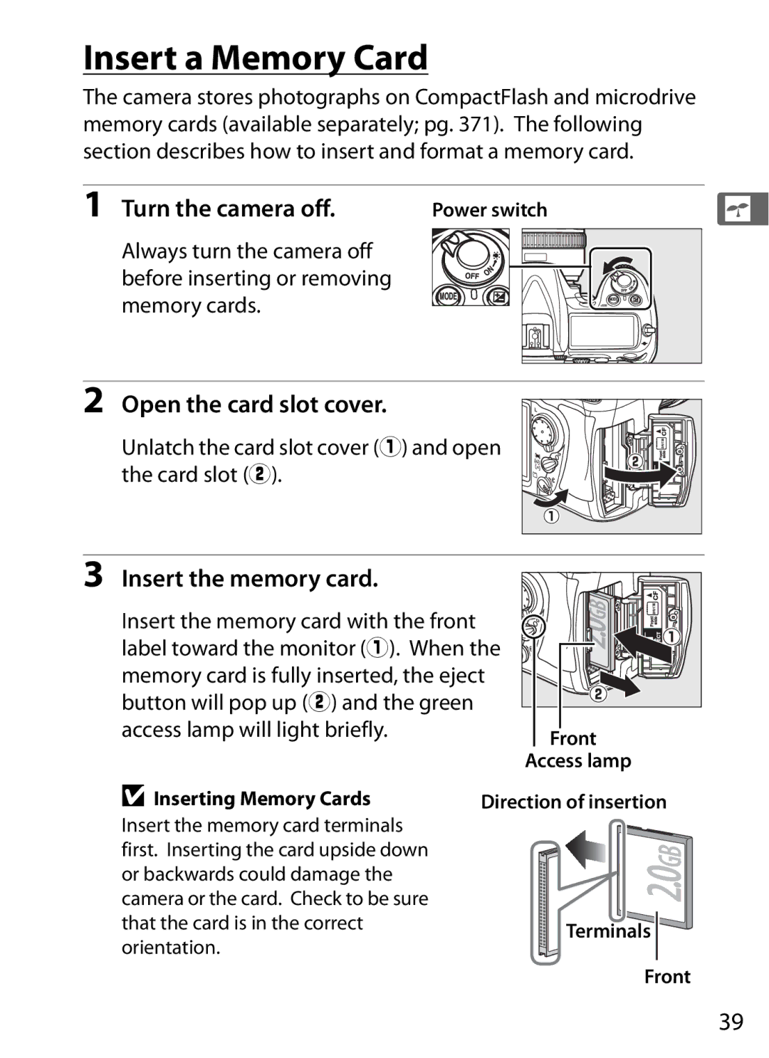 Nikon 920162, D300OUTFIT, D300BODY user manual Insert a Memory Card, Open the card slot cover, Insert the memory card 