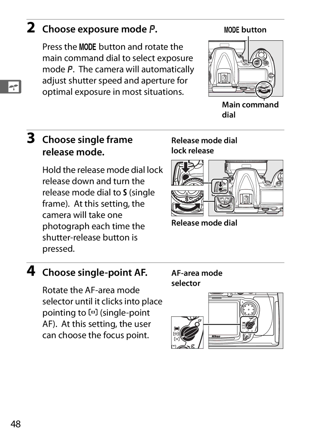 Nikon 920162, D300OUTFIT, D300BODY user manual Choose exposure mode e, Choose single-point AF, Press the I button and rotate 