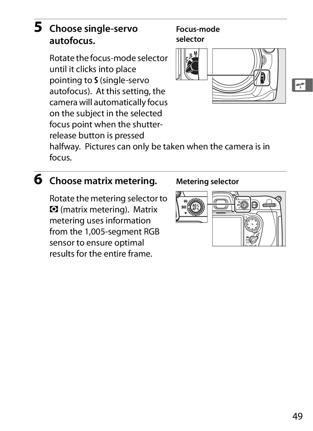 Nikon D300OUTFIT, D300BODY, 920162 user manual Choose single-servo, Autofocus, Choose matrix metering 