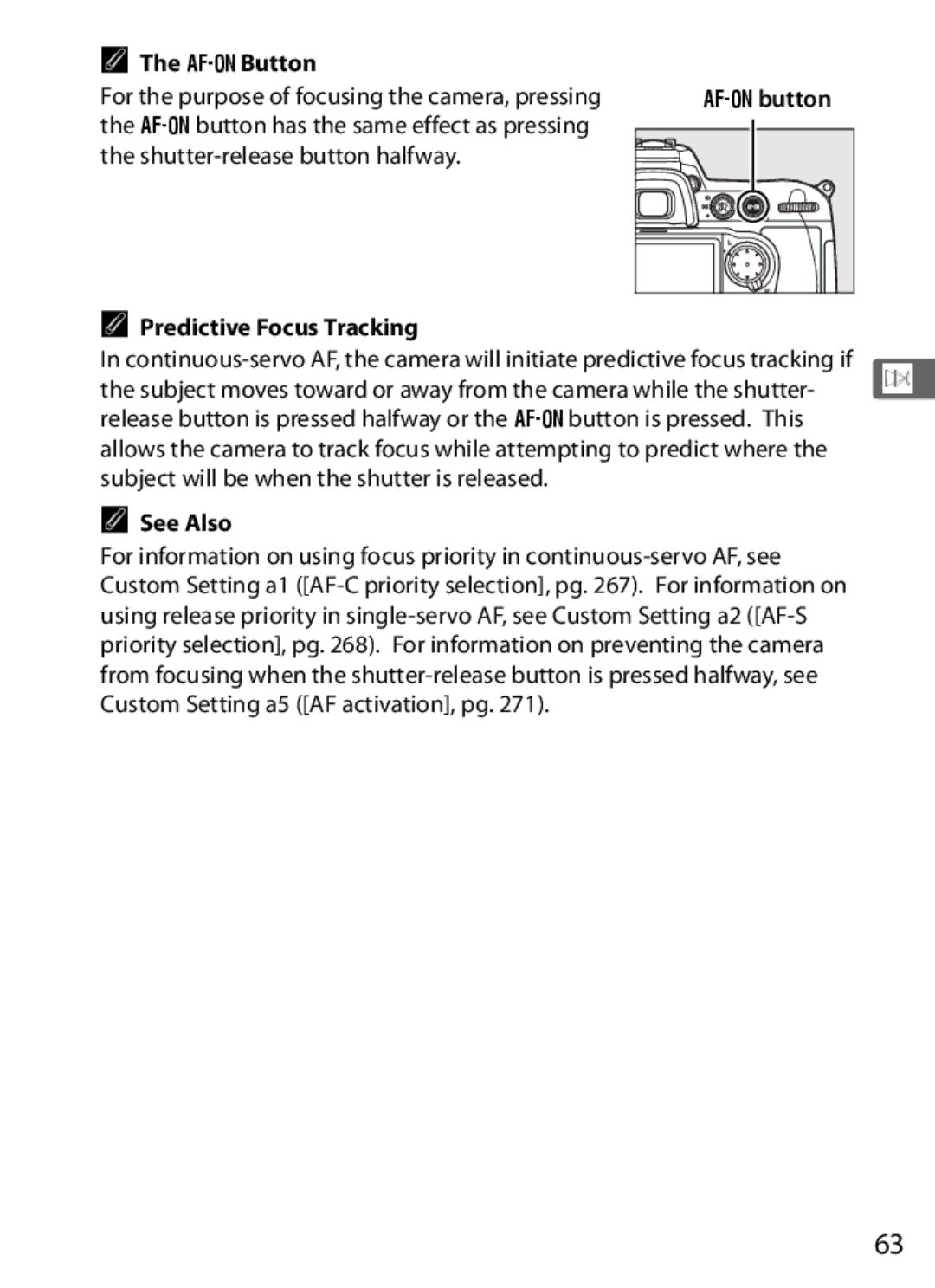 Nikon 920162, D300OUTFIT, D300BODY BButton, For the purpose of focusing the camera, pressing, Predictive Focus Tracking 