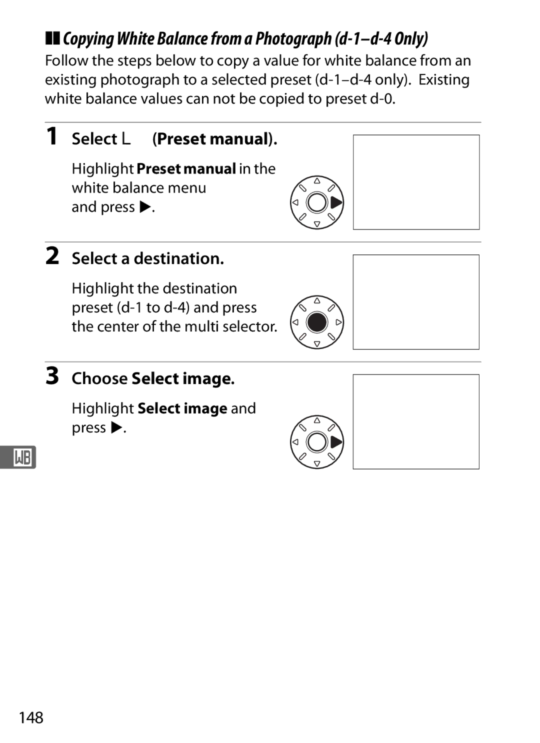 Nikon D300s user manual Select LPreset manual, Choose Select image, 148, Highlight Preset manual in the white balance menu 