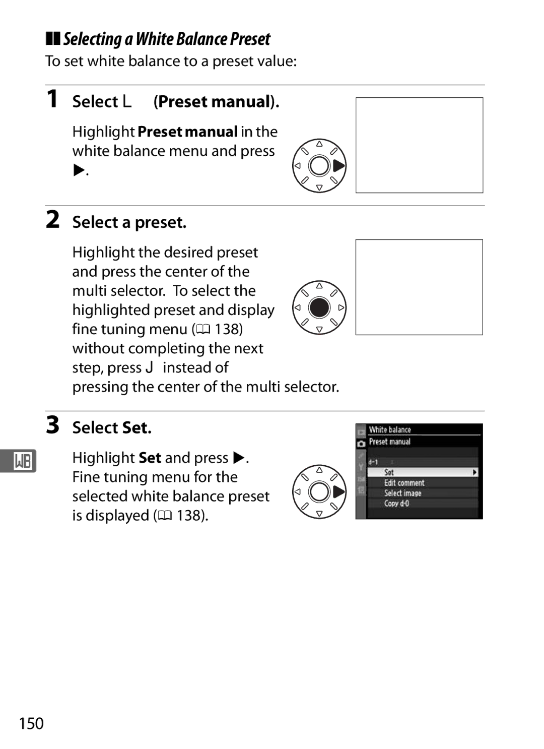 Nikon D300s, D300S (Body Only) user manual Selecting a White Balance Preset, Select a preset, Select Set, 150 