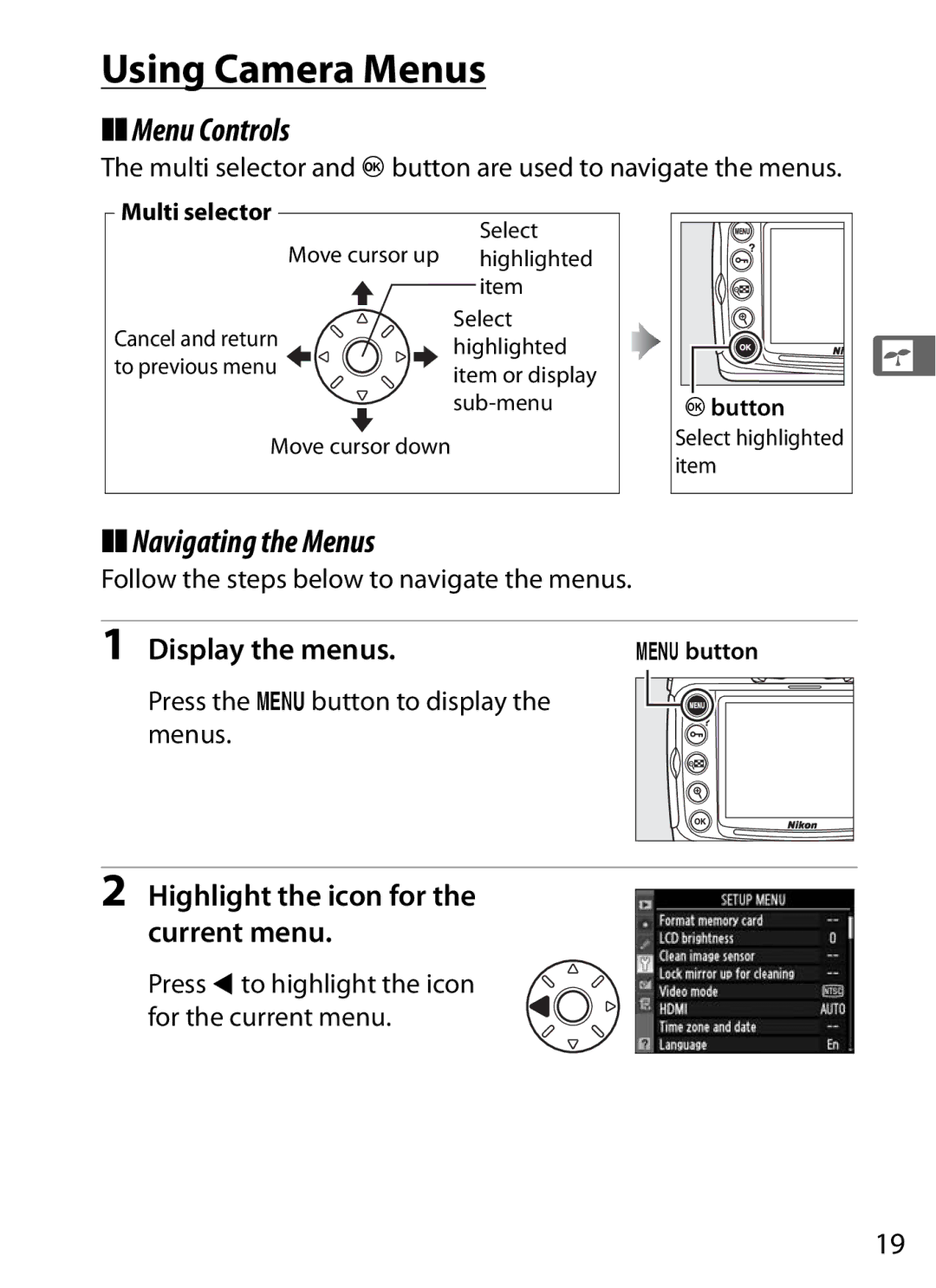 Nikon D300S (Body Only), D300s user manual Using Camera Menus, Menu Controls, Navigating the Menus, Display the menus 