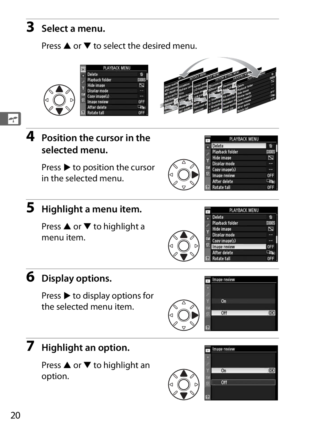 Nikon D300s user manual Select a menu, Position the cursor in the selected menu, Highlight a menu item, Display options 