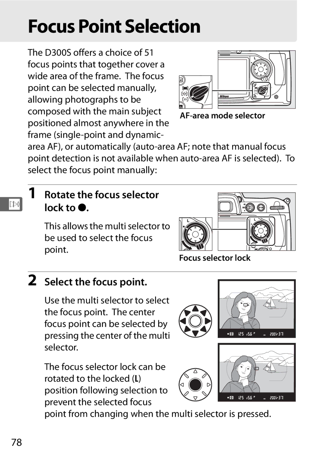 Nikon D300s manual Focus Point Selection, Rotate the focus selector Lock to, Select the focus point 