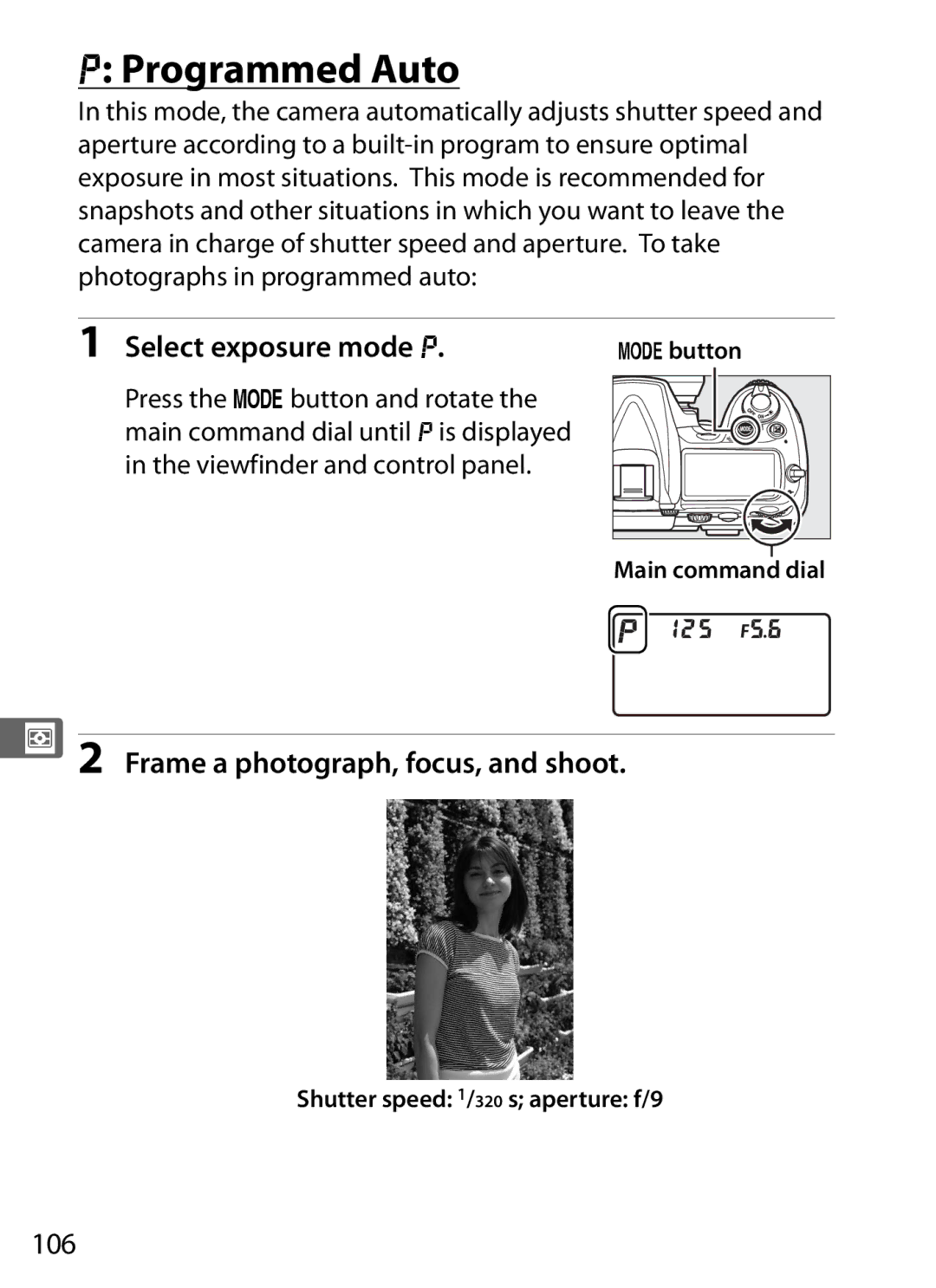 Nikon D300s manual Programmed Auto, Select exposure mode e, 106, Shutter speed 1/320 s aperture f/9 