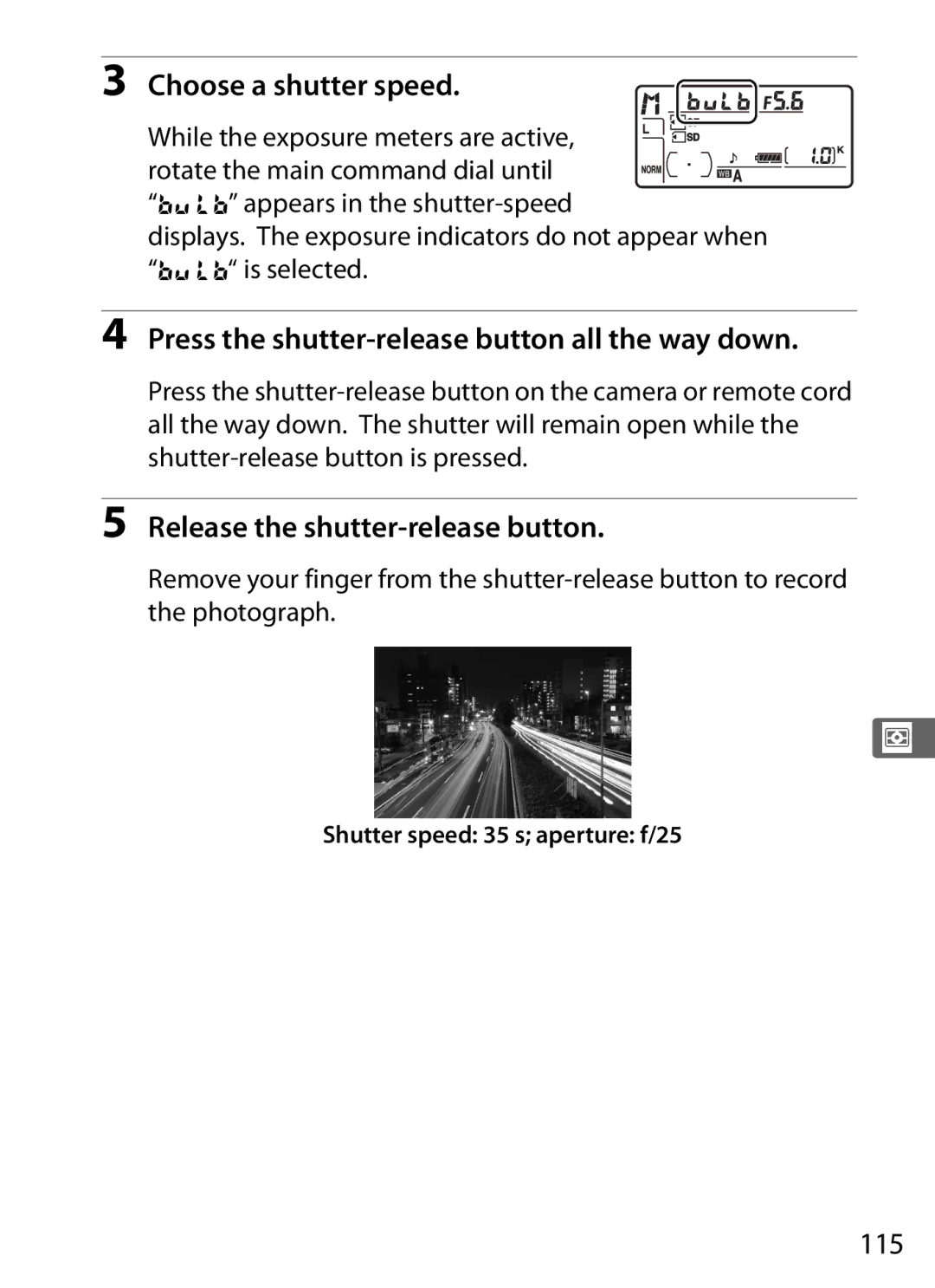 Nikon D300s manual Press the shutter-release button all the way down, Release the shutter-release button, 115 