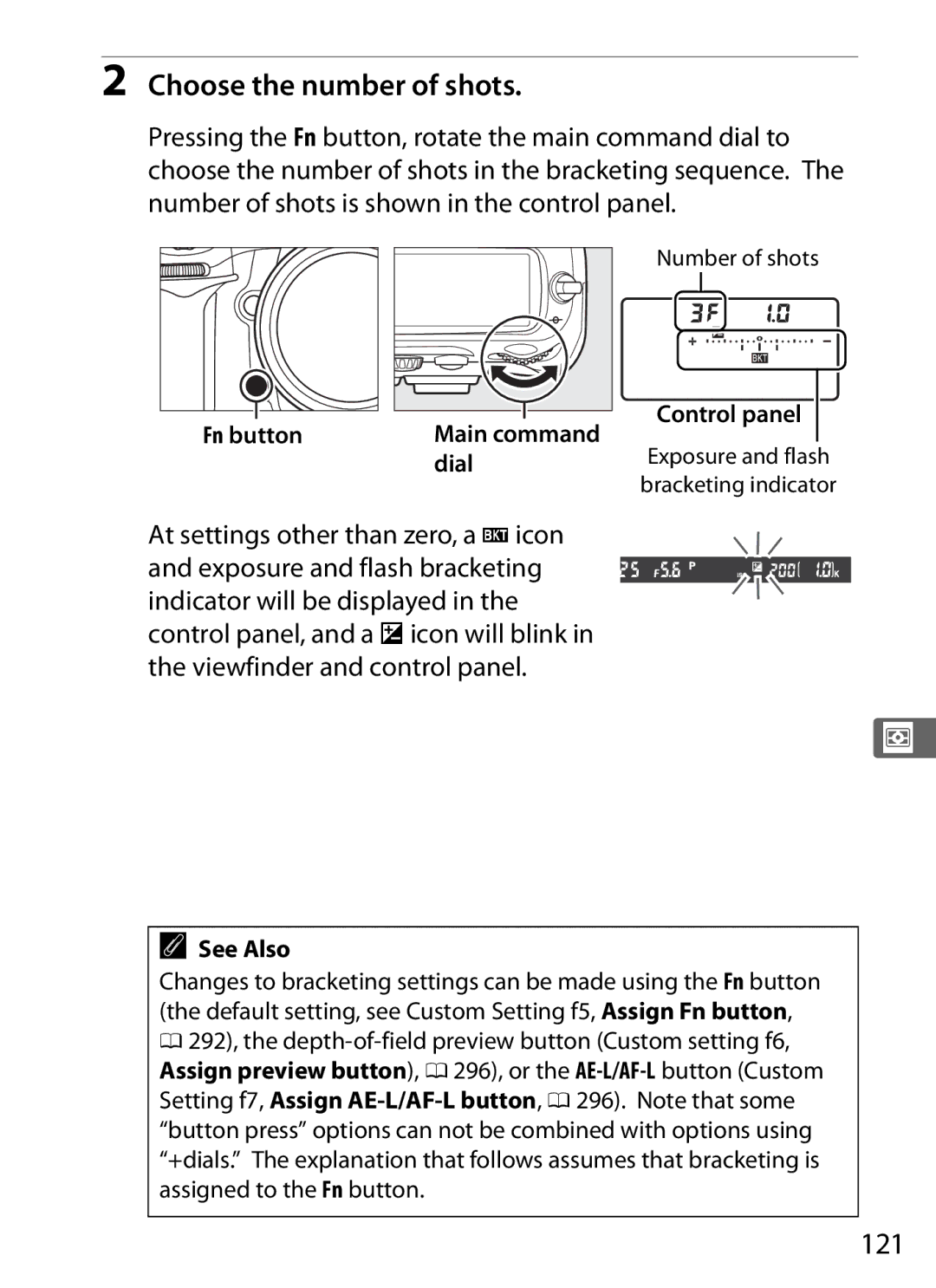 Nikon D300s manual Choose the number of shots, 121, Fn button Main command Control panel, Bracketing indicator 