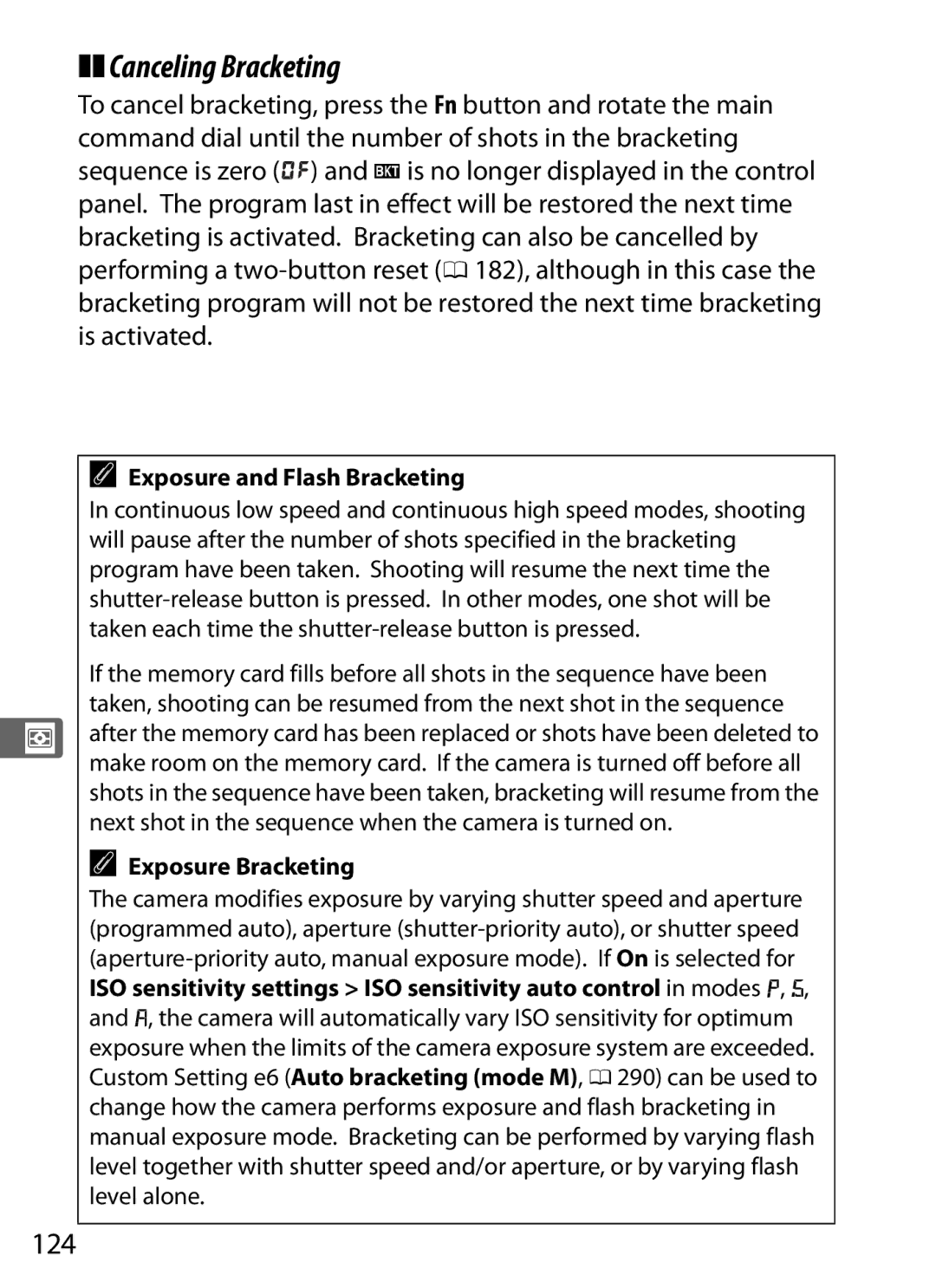 Nikon D300s manual Canceling Bracketing, 124, Exposure and Flash Bracketing, Exposure Bracketing 