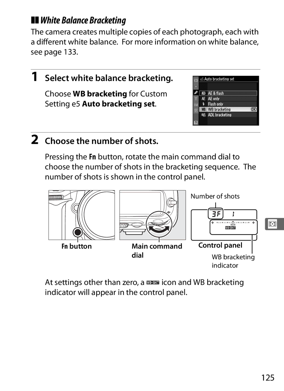 Nikon D300s White Balance Bracketing, Select white balance bracketing, 125, Fn button Main command Control panel Dial 