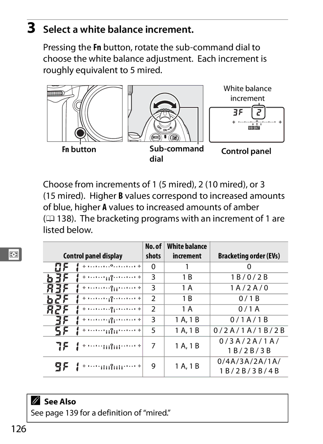 Nikon D300s manual Select a white balance increment, 126, Choose from increments of 1 5 mired, 2 10 mired, or 