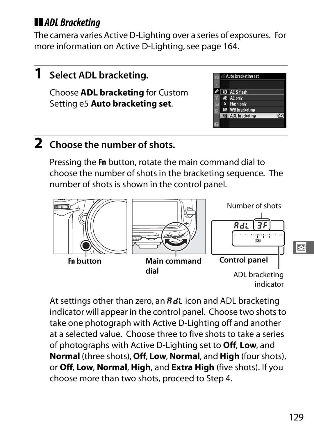 Nikon D300s manual ADL Bracketing, Select ADL bracketing, 129, Choose more than two shots, proceed to Step 