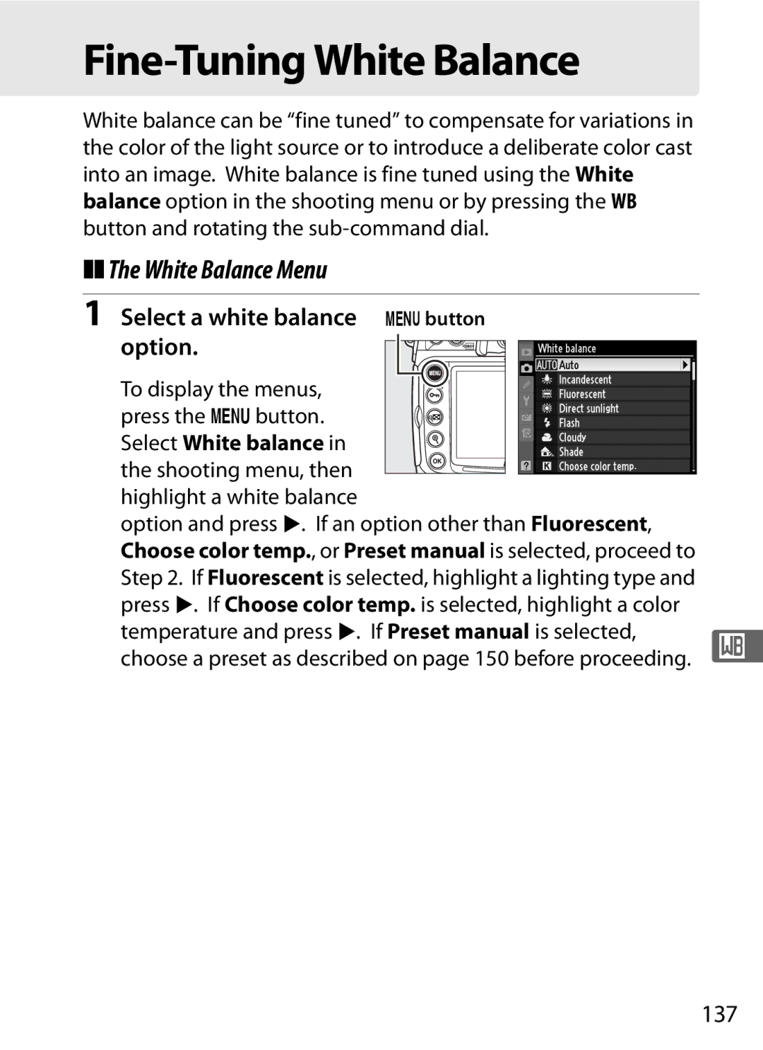 Nikon D300s manual White Balance Menu, Select a white balance Gbutton option, 137, Button and rotating the sub-command dial 