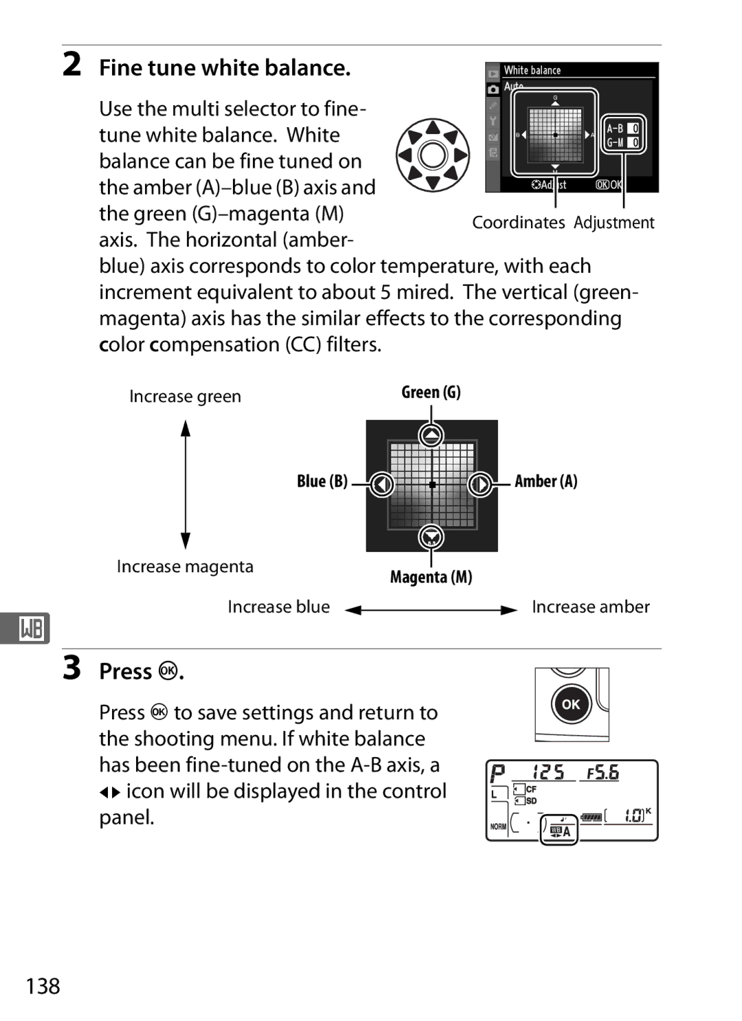 Nikon D300s manual Fine tune white balance, Press J, 138, Amber A-blue B axis and the green G-magenta M 