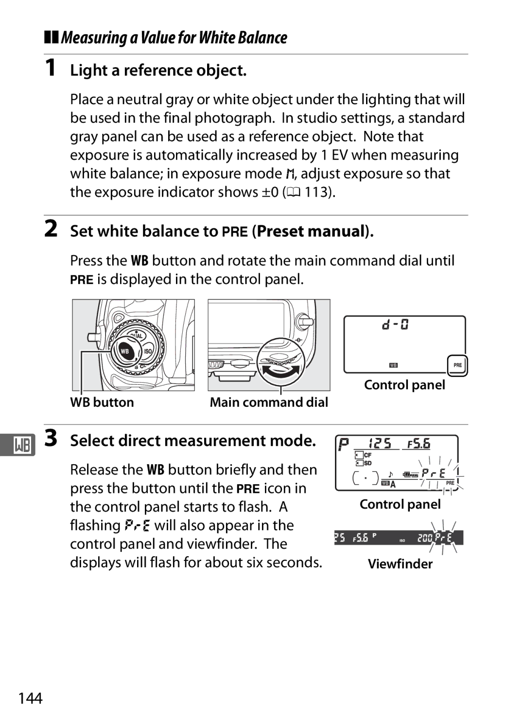 Nikon D300s Measuring a Value for White Balance, Light a reference object, Set white balance to LPreset manual, 144 