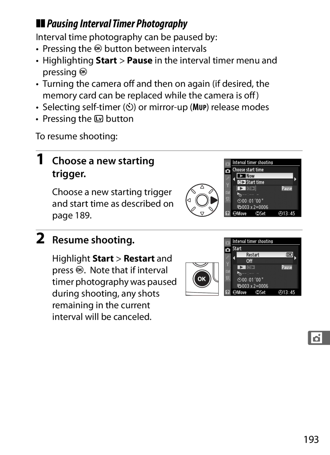 Nikon D300s manual Pausing Interval Timer Photography, Choose a new starting trigger, Resume shooting, 193 