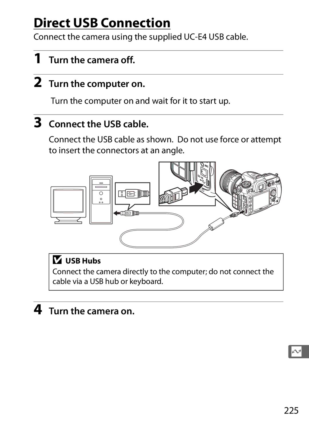 Nikon D300s manual Direct USB Connection, Turn the camera off Turn the computer on, Connect the USB cable, 225 