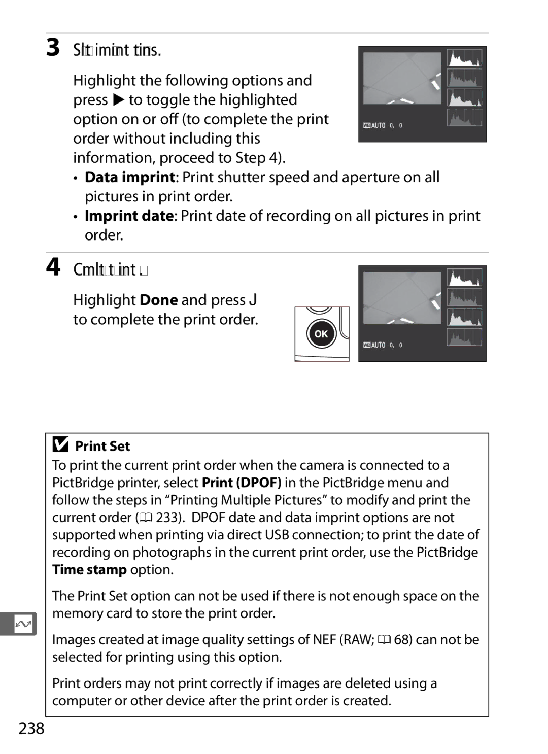 Nikon D300s Select imprint options, Complete the print order, 238, Highlight Done and press J to complete the print order 