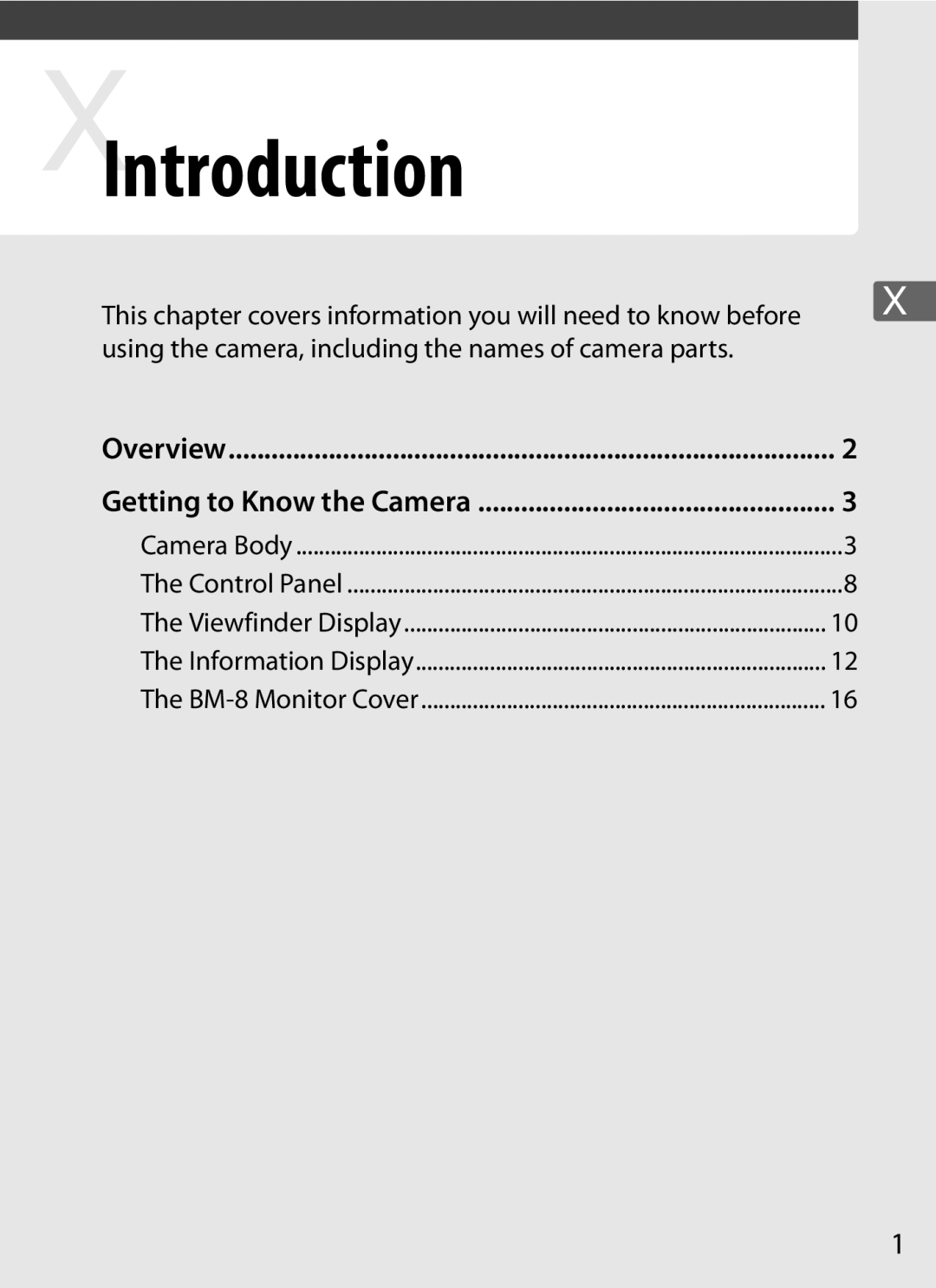 Nikon D300s manual XIntroduction, Overview Getting to Know the Camera 