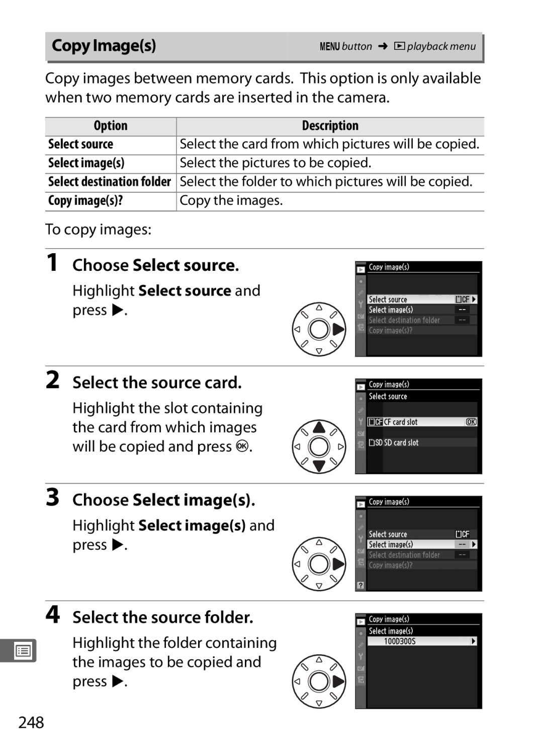 Nikon D300s Copy Images, Choose Select source, Select the source card, Choose Select images, Select the source folder 