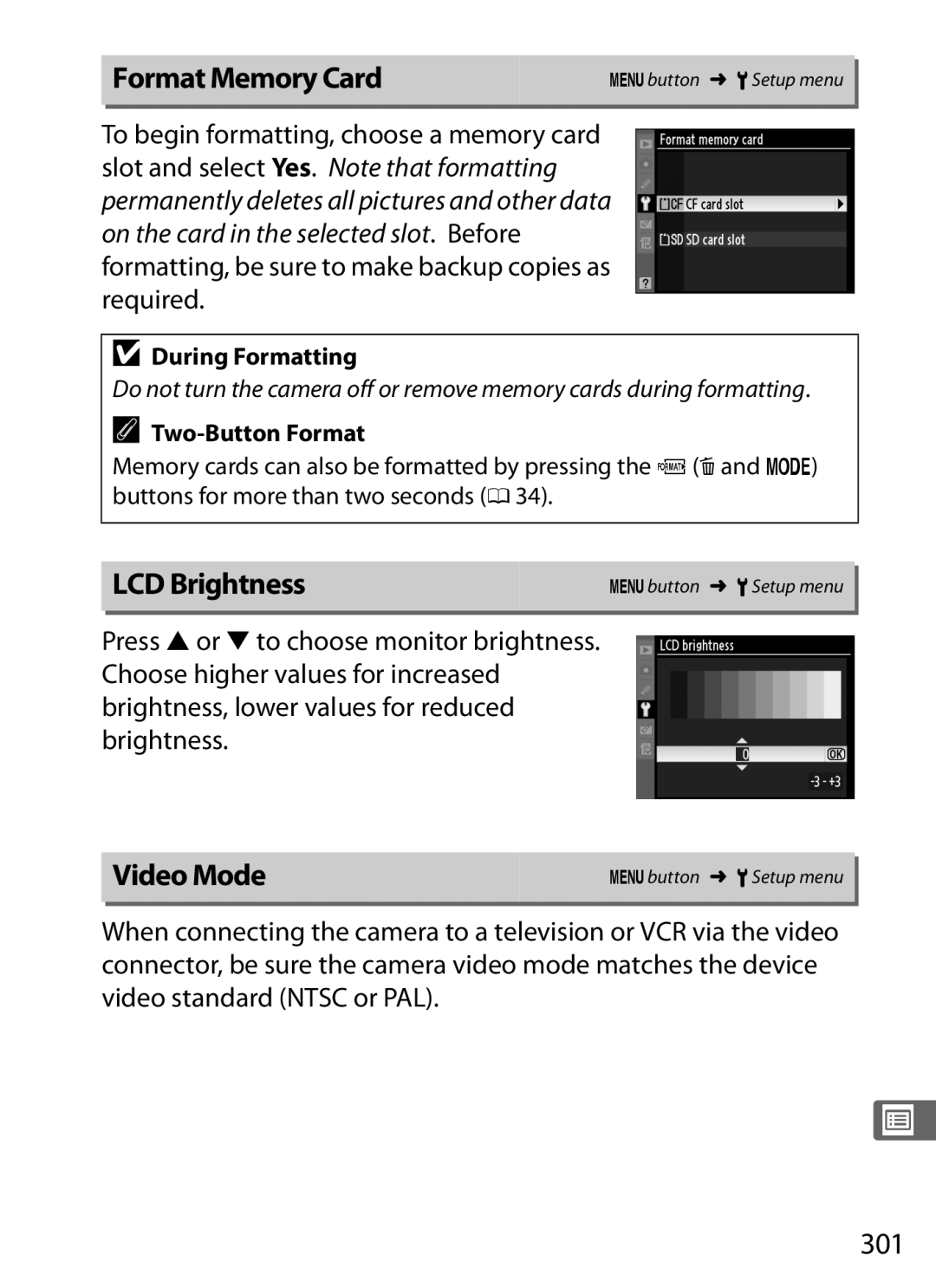 Nikon D300s Format Memory Card, LCD Brightness, Video Mode, 301, Formatting, be sure to make backup copies as required 