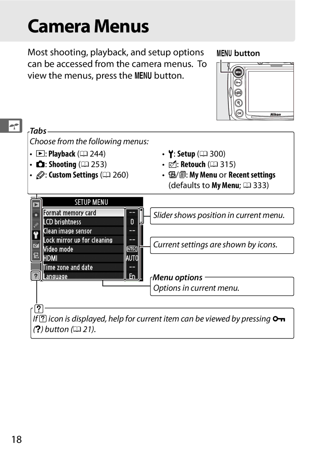 Nikon D300s manual Camera Menus, Playback 0, Setup 0, Shooting 0 Retouch 0, Defaults to My Menu 0 