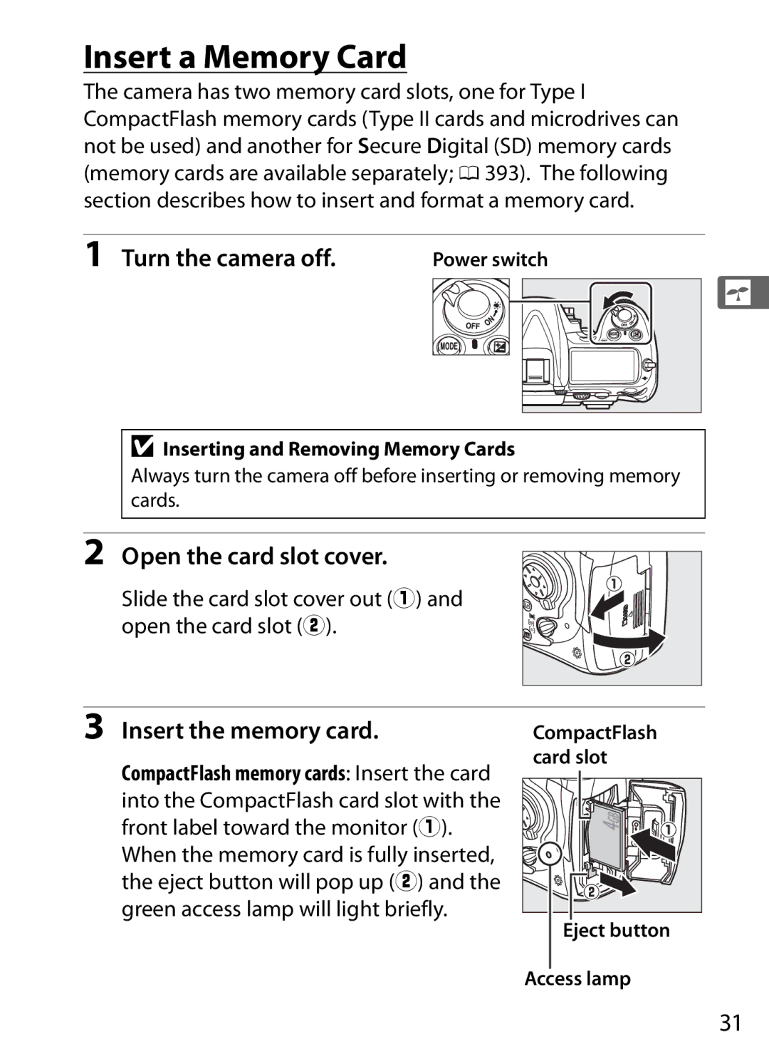 Nikon D300s manual Insert a Memory Card, Open the card slot cover, Insert the memory card 